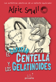 EL CAPITAN CENTELLA Y LOS GELATINOI