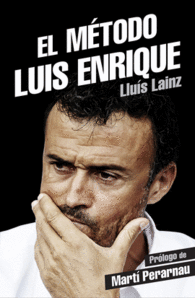 EL M�TODO LUIS ENRIQUE