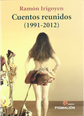 CUENTOS REUNIDOS, 1991-2012
