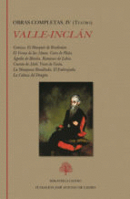 CENIZAS. EL MARQUS DE BRADOMN. EL YERMO DE LAS ALMAS. CARA DE PLATA. GUILA DE BLASN. ROMANCE DE LOBOS. CUENTO DE ABRIL. VOCES DE GESTA.