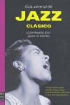 GU�A UNIVERSAL DEL JAZZ CL�SICO