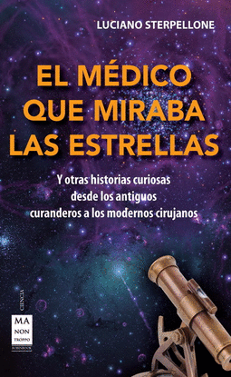 EL M�DICO QUE MIRABA LAS ESTRELLAS