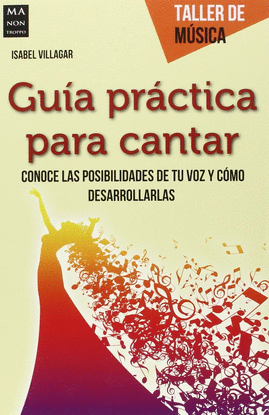 GUA PRACTICA PARA CANTAR