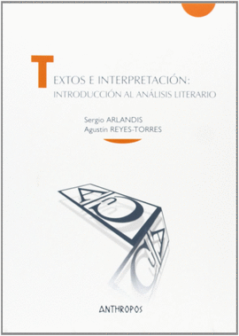 TEXTOS E INTERPRETACIN: INTRODUCCIN AL ANLISIS LITERARIO