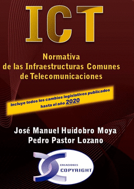 ICT. NORMATIVA DE LAS INFRAESTRUCTURAS COMUNES DE TELECOMUNICACIONES. EDICIN 20