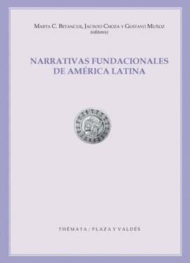 NARRATIVAS FUNDACIONALES DE AMRICA LATINA