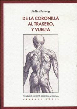 DE LA CORONILLA AL TRASERO, Y VUELTA