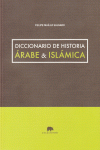 DICCIONARIO DE HISTORIA RABE & ISLMICA