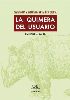 LA QUIMERA DEL USUARIO