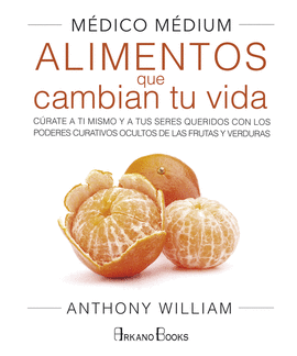 MDICO MDIUM. ALIMENTOS QUE CAMBIAN TU VIDA