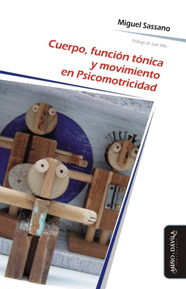 CUERPO, FUNCI�N T�NICA Y MOVIMIENTO EN PSICOMOTRICIDAD