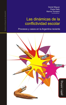 LAS DIN�MICAS DE LA CONFLICTIVIDAD ESCOLAR