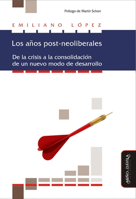 LOS A�OS POST-NEOLIBERALES