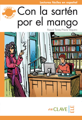 CON LA SART�N POR EL MANGO
