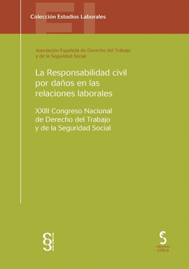 RESPONSABILIDAD CIVIL POR DA�OS EN RELACIONES LABORALES