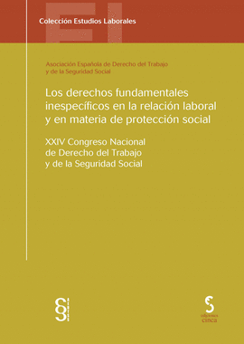 DERECHOS FUNDAMENTALES INESPECIFICOS RELACION LABORAL