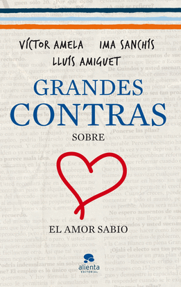 GRANDES CONTRAS SOBRE EL AMOR SABIO