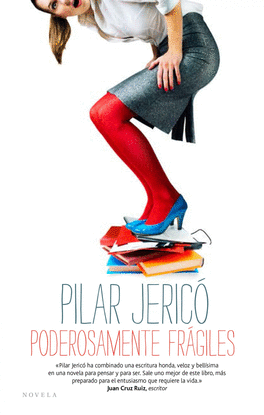 PODEROSAMENTE FRAGILES   NOVELA