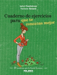 CUADERNO DE EJERCICIOS PARA QUE TE CONOZCAS MEJOR