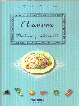 EL ARROZ. TRADICI�N Y MODERNIDAD