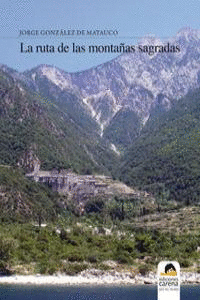LA RUTA DE LAS MONTAAS SAGRADAS