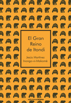 EL GRAN REINO DE ITONDI