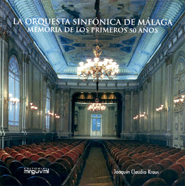 LA ORQUESTA SINF�NICA DE M�LAGA