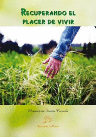 RECUPERANDO EL PLACER DE VIVIR