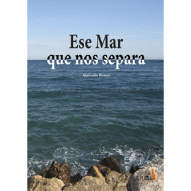 ESE MAR QUE NOS SEPARA