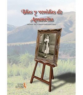 IDAS Y VENIDAS DE AMANCITA