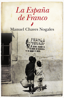 LA ESPA�A DE FRANCO