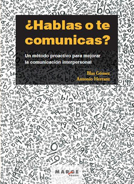 �HABLAS O TE COMUNICAS?