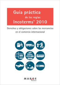 GUA PRCTICA DE LAS REGLAS INCOTERMS 2010