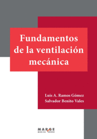 FUNDAMENTOS DE LA VENTILACI�N MEC�NICA