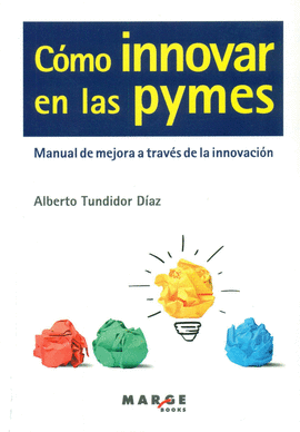 C�MO INNOVAR EN LAS PYMES