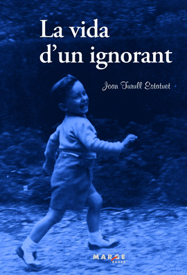 LA VIDA D'UN IGNORANT
