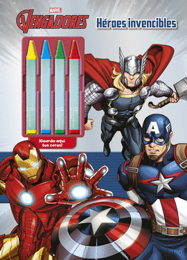 LOS VENGADORES. H�ROES INVENCIBLES