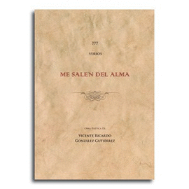 777 VERSOS � ME SALEN DEL ALMA