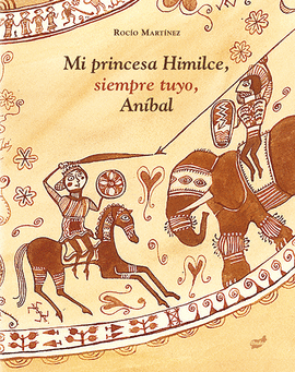 MI PRINCESA HIMILCE, SIEMPRE TUYO, AN�BAL