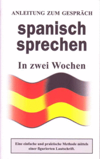SPANISH SPRECHEN IN ZWEI WOCHEN