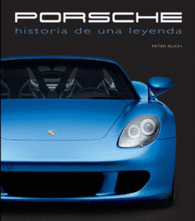 PORSCHE HISTORIA DE UNA LEYENDA