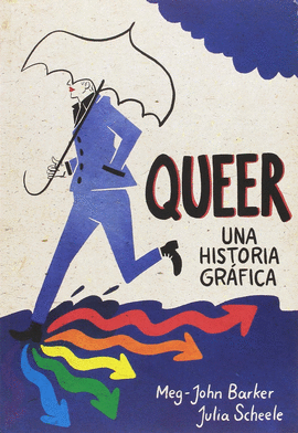 QUEER: UNA HISTORIA GRFICA