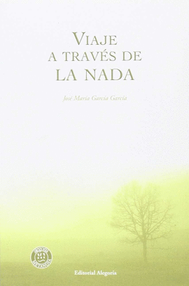 VIAJE A TRAVS DE LA NADA