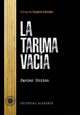 LA TARIMA VAC�A