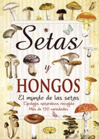 SETAS Y HONGOS SABOR Y TRADICIN