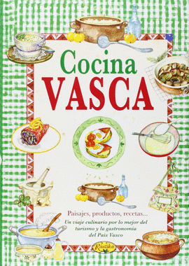 COCINA VASCA-SABOR NUESTRA TIERRA- T.D.