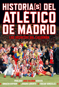 HISTORIAS DEL ATLETICO DE MADRID