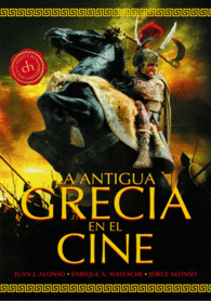 COLECCI�N CINE-HISTORIA: LA ANTIGUA GRECIA EN EL CINE
