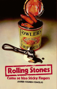 ROLLING STONES COMO SE HIZO STICKY