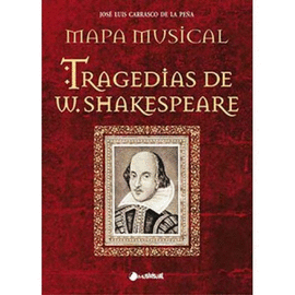 MAPA MUSICAL TRAGEDIAS DE SHARKESPEARE